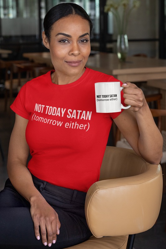 Not Today Satan T-Shirt